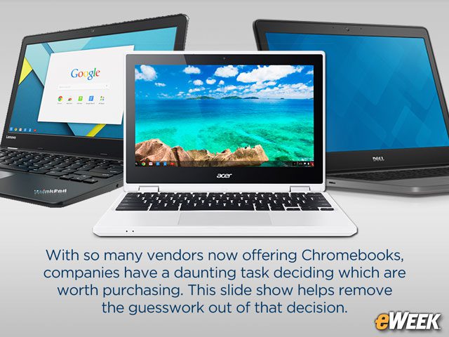 10 Chromebooks That Give Companies Best Mix of Power, Price, Features
